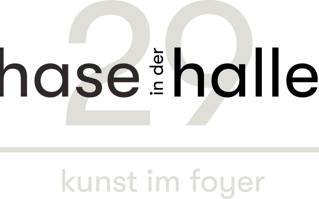 hase29 in der halle – Kunst im Foyer